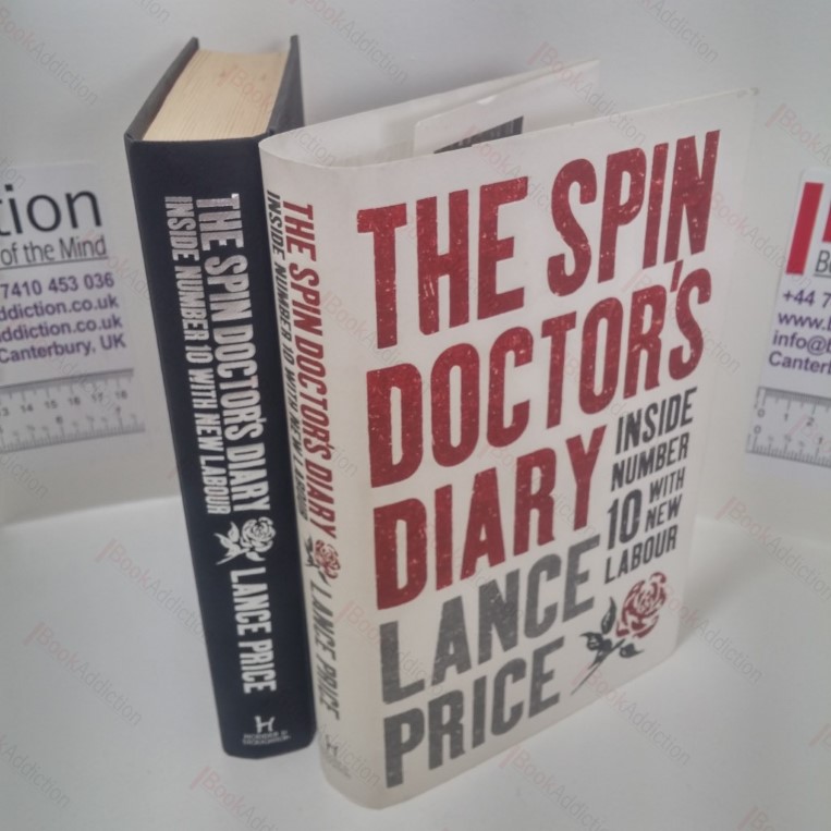 The Spin Doctor’s Diary : Inside Number 10 with New Labour