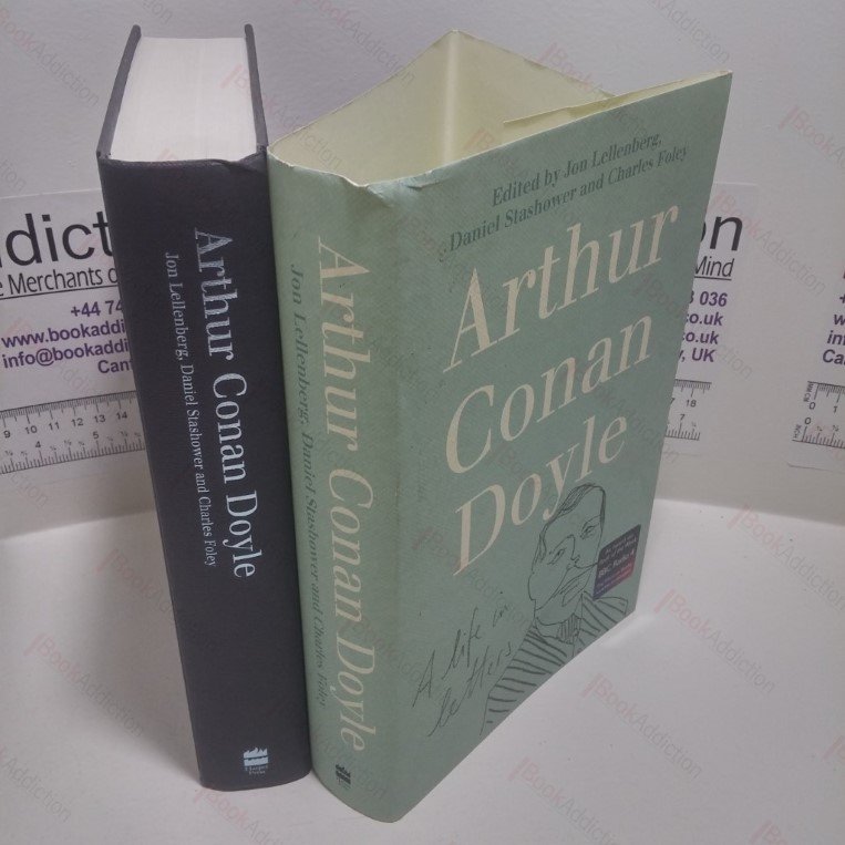 Arthur Conan Doyle : A Life in Letters