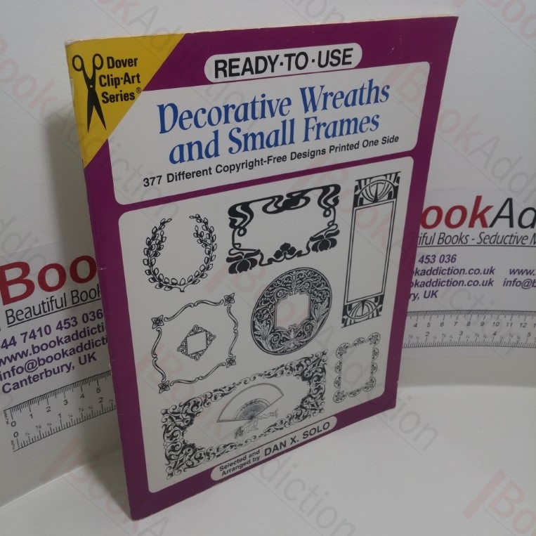 Ready-to-Use : Decorative Wreaths and Small Frames (Dover Clip Art Series)