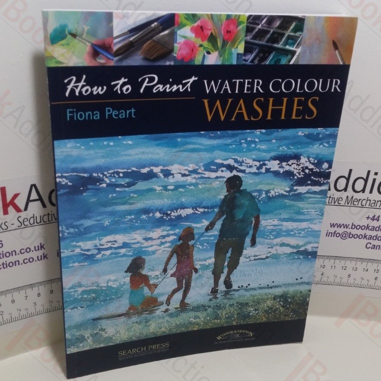 Water Colour Washes (How to Paint series)