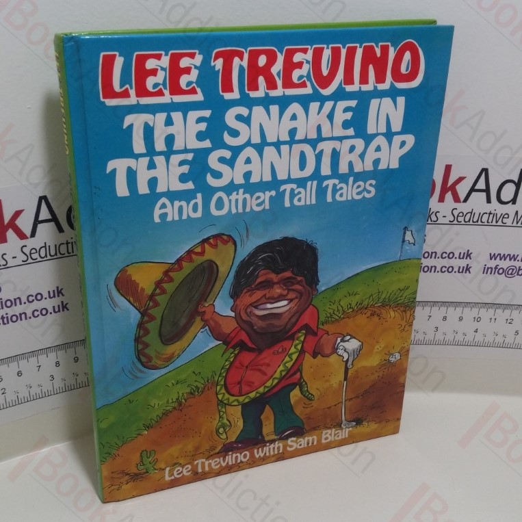 The Snake in the Sandtrap And Other Tall Tales