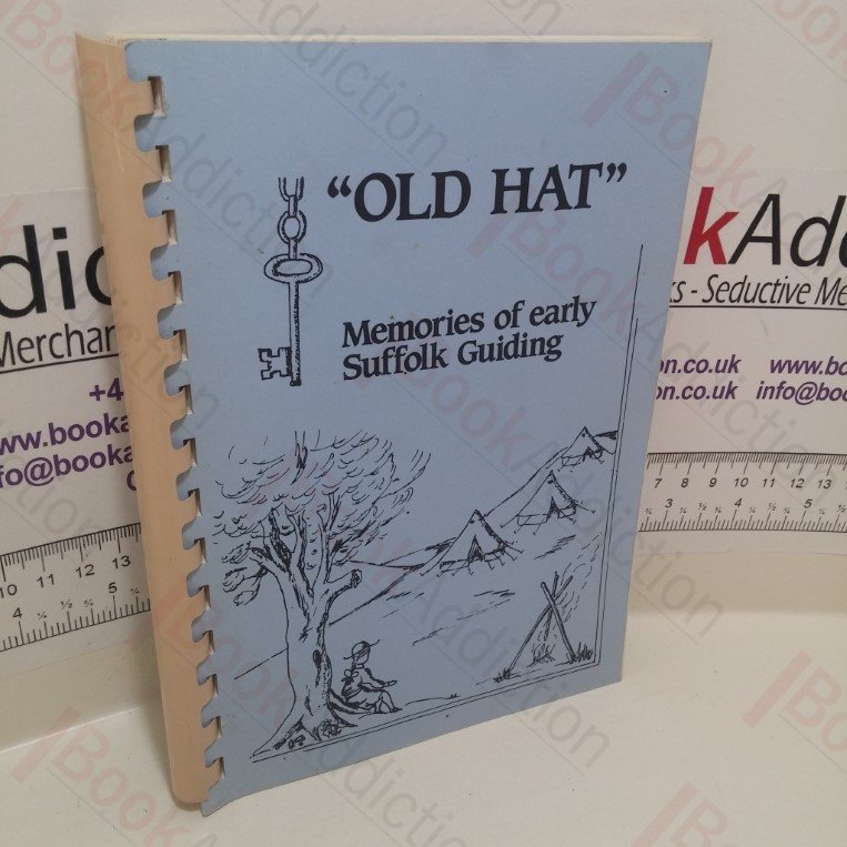 Old Hat:  Memories of Early Suffolk Guiding