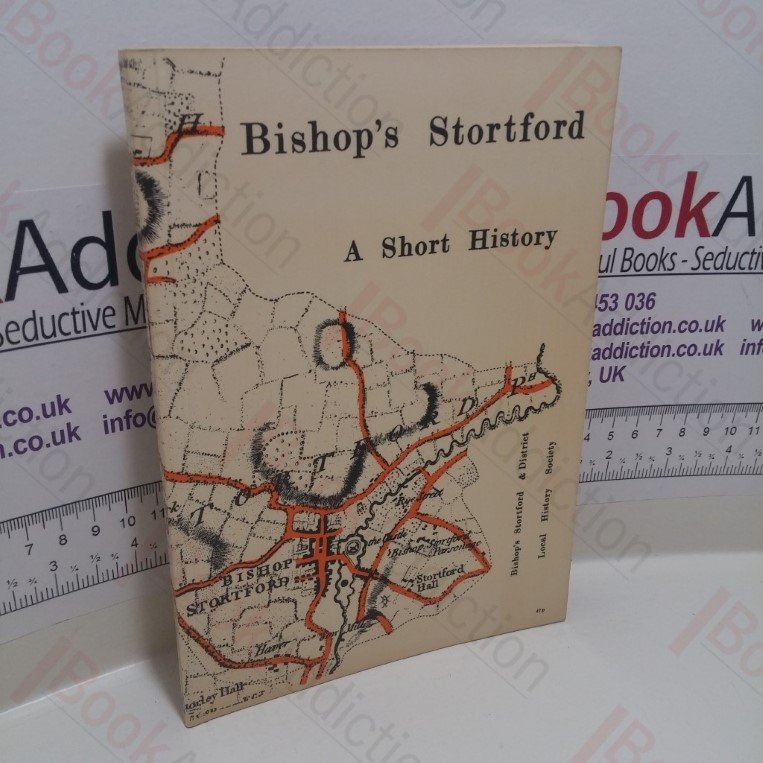 Bishop’s Stortford : A Short History