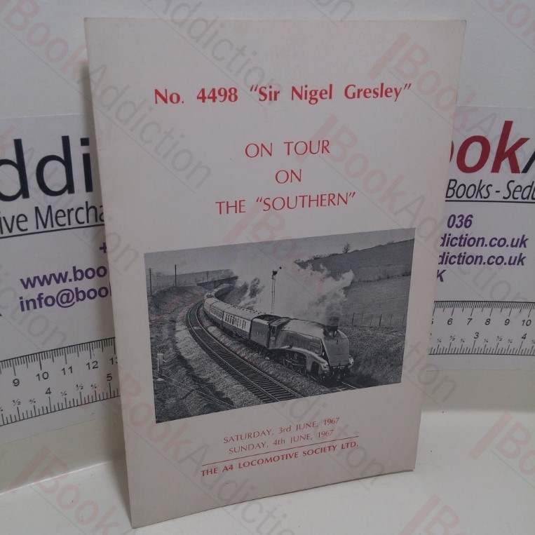 No.4498 Sir Nigel Gresley : On Tour on The Southern