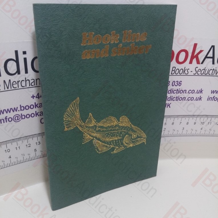 Hook, Line and Sinker