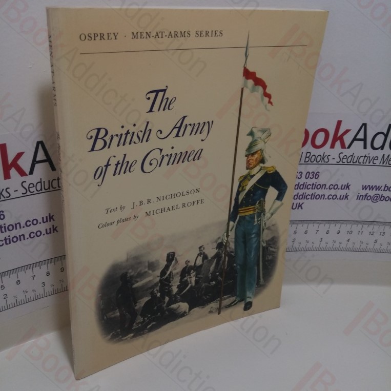 The British Army of the Crimea (Men-at-Arms Series, No. 40)