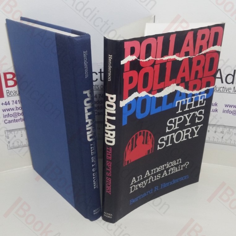 Pollard: The Spy’s Story, An American Dreyfus Affair?