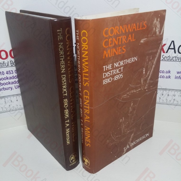 Cornwall’s Central Mines: Northern District, 1810-95