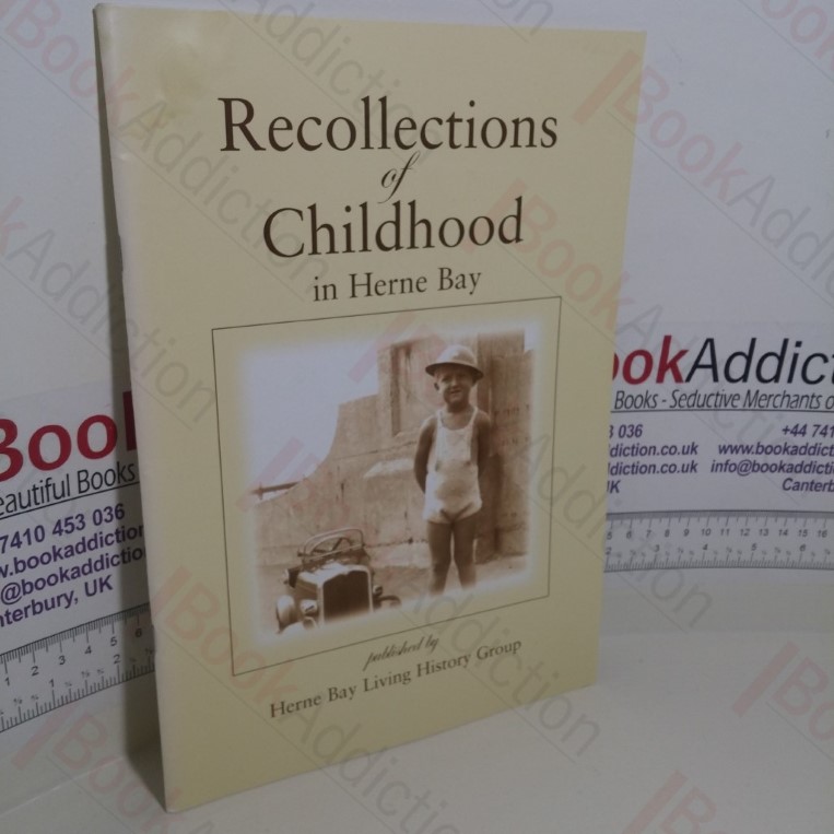 Recollections of Childhood in Herne Bay
