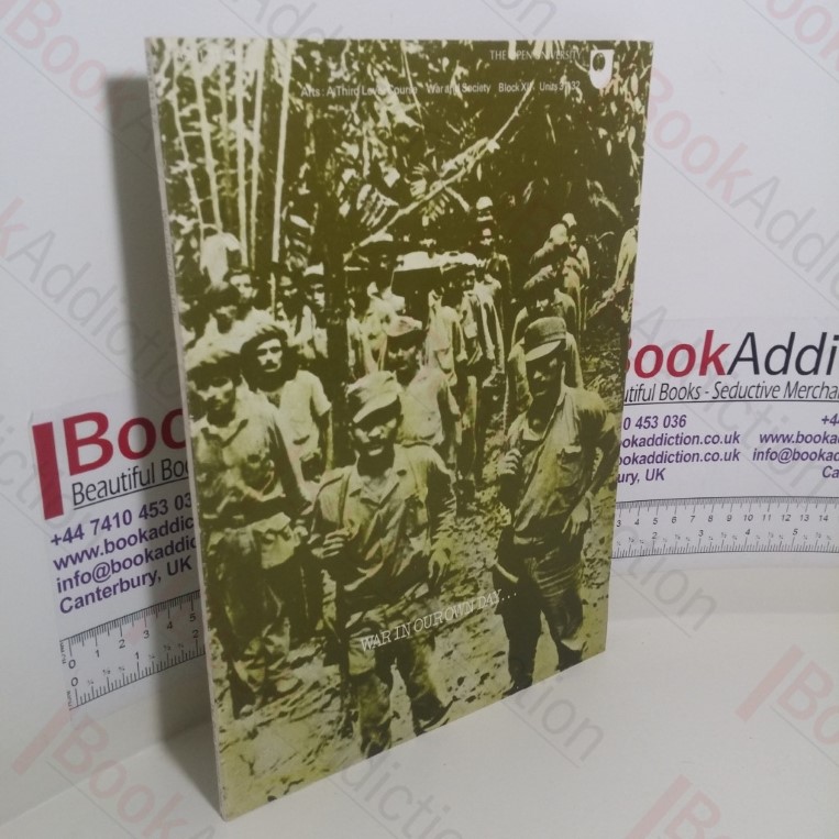 War in Our Day (War and Society, Block XII, Units 31-31)