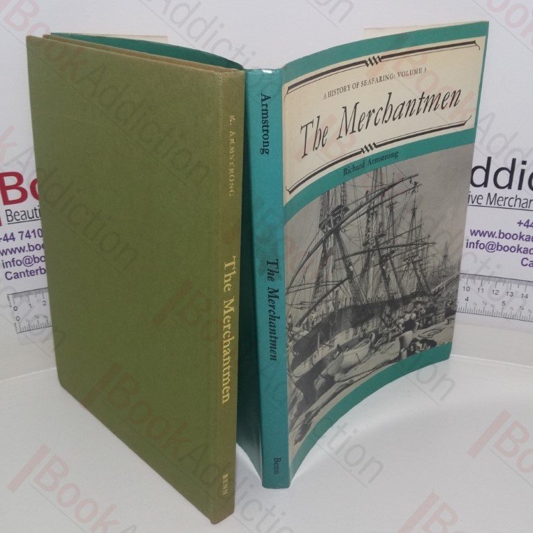 The Merchantmen : A History of Seafaring – Volume 3 (Signed)