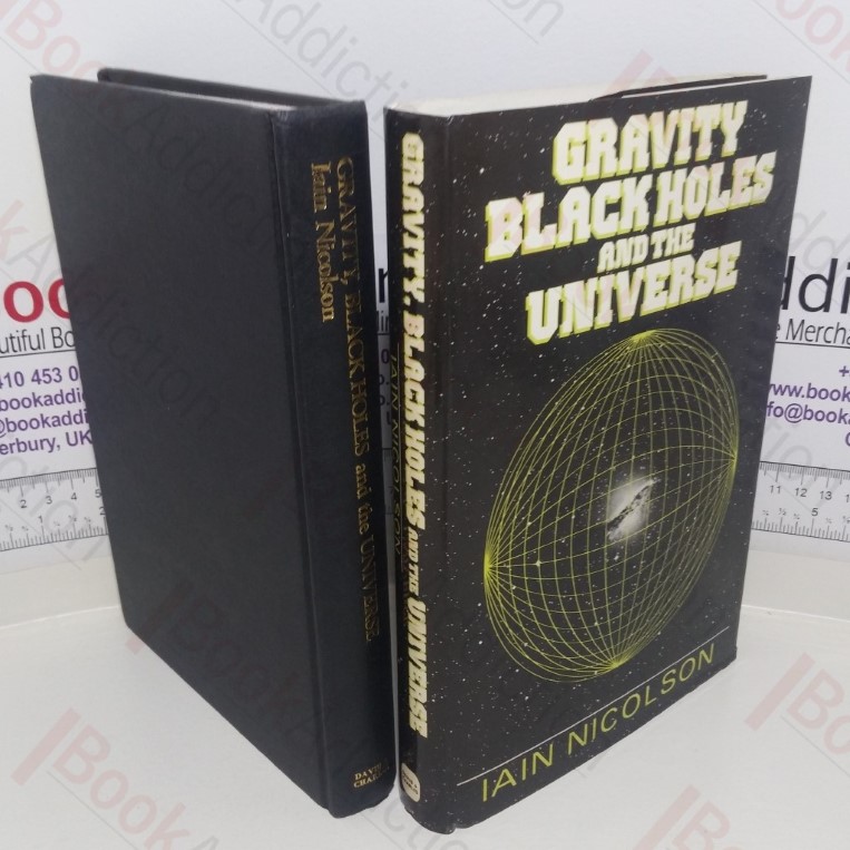 Gravity, Black Holes and the Universe