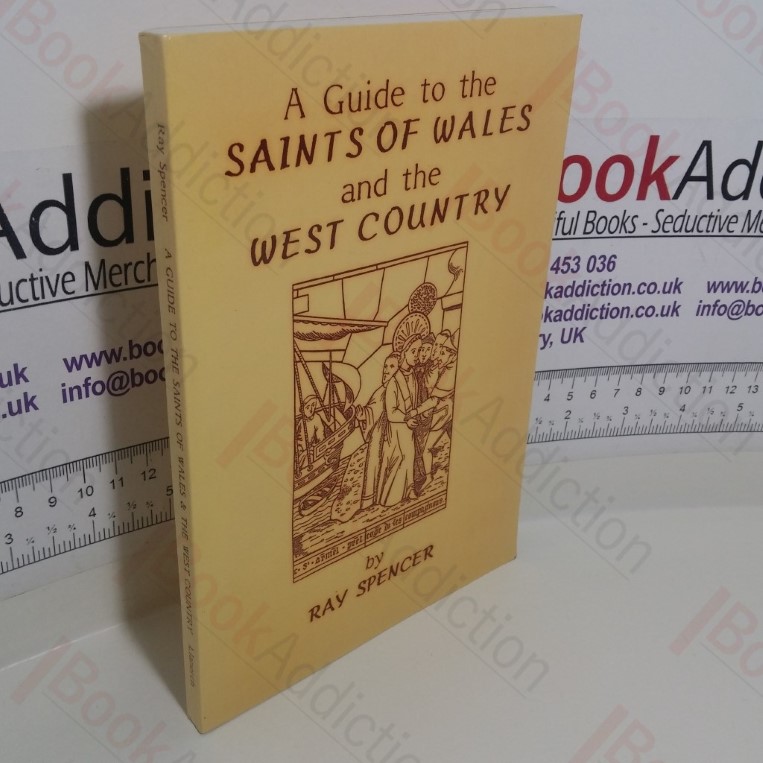 A Guide to the Saints of Wales and the West Country