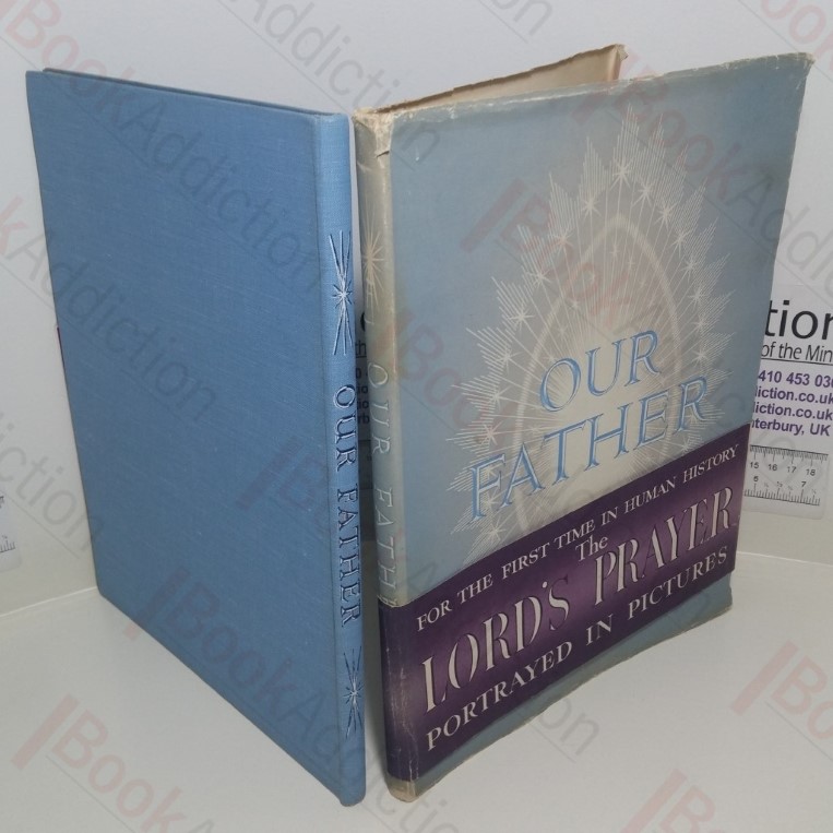 The Lord’s Prayer : Portrayed in Pictures