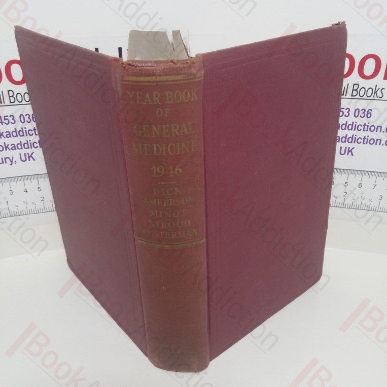 The 1946 Year Book of General Medicine, August, 1945 – June 1946