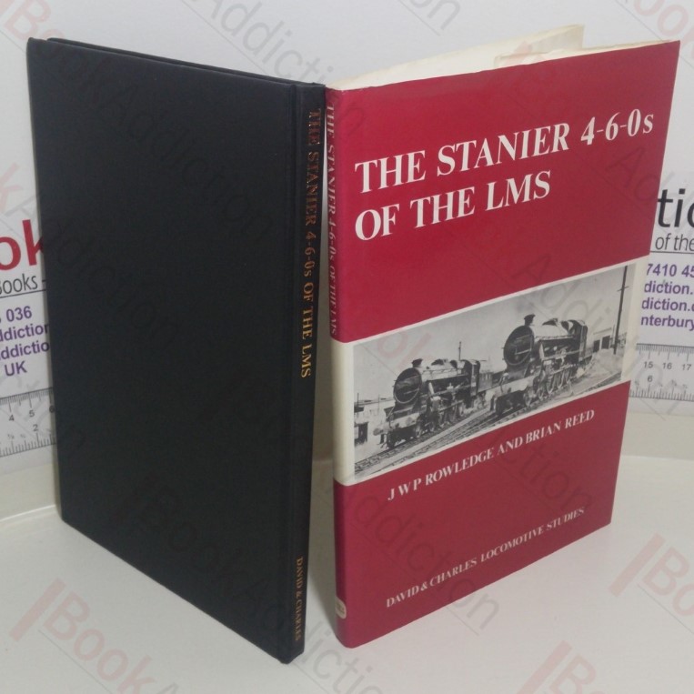 The Stanier 4-6-0s of the L M S (David and Charles Locomotive Studies series)
