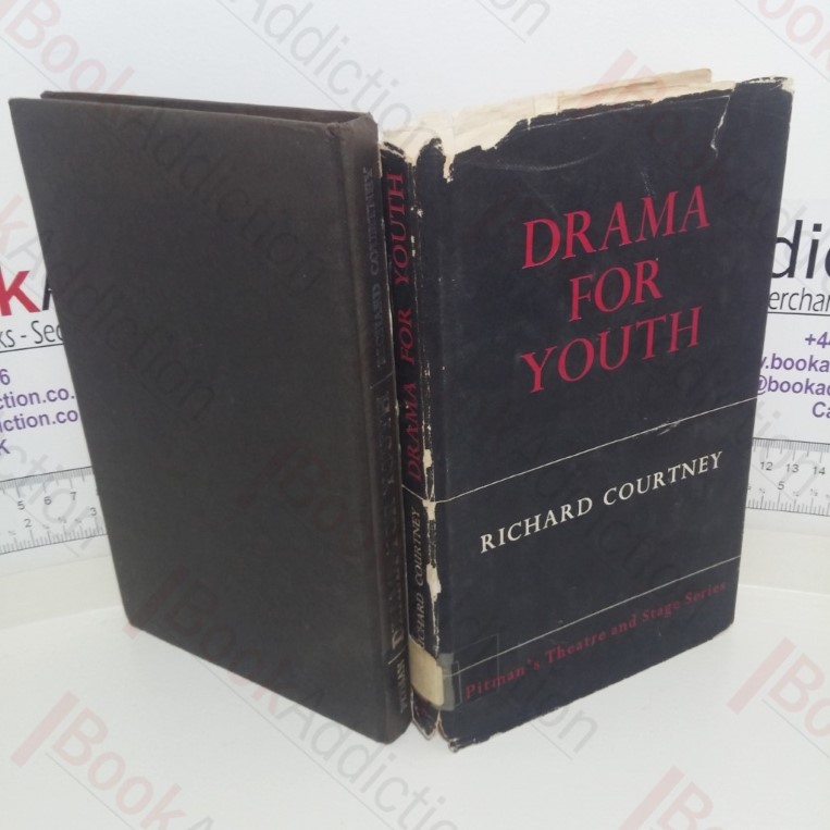 Drama for Youth: A Handbook for Young People in Youth Clubs and Schools