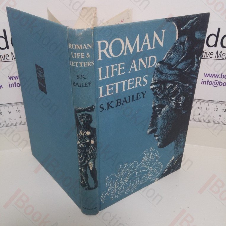 Roman Life and Letters: A Reader for the Sixth Form