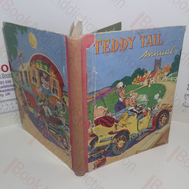 Teddy Tail Annual: Further Adventures with the Famous Children’s Character from the Daily Mail