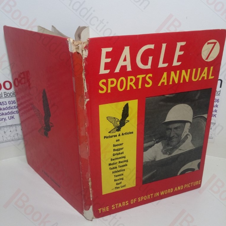 The Seventh Eagle Sports Annual: The Stars of Sport in Word and Picture