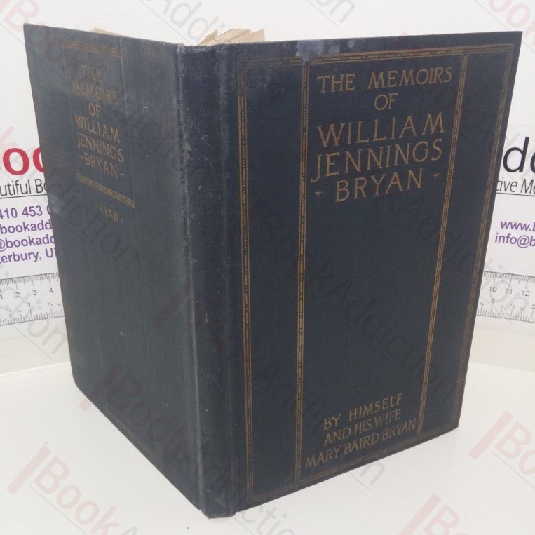 The Memoirs of William Jennings Bryan