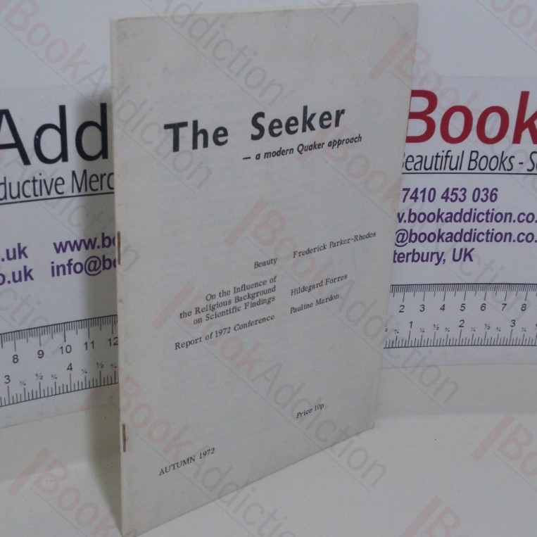 The Seeker: A Modern Quaker Approach