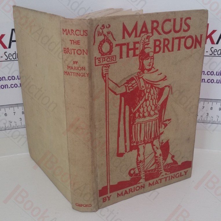 Marcus the Briton: A Romance of Roman London