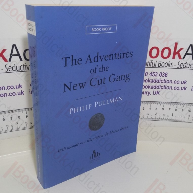 The Adventures of the New Cut Gang (Publisher’s Proof)