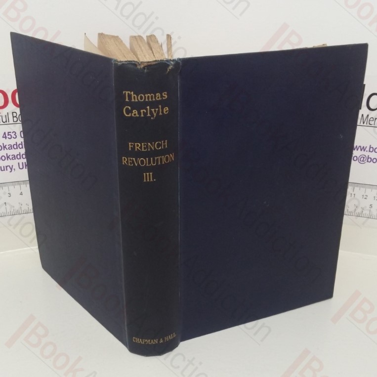 The French Revolution: A History (Volume III, The Guillotine)