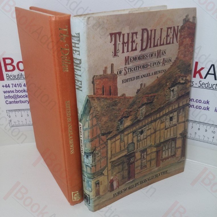 The Dillen: Memories of a Man of Stratford-upon-Avon