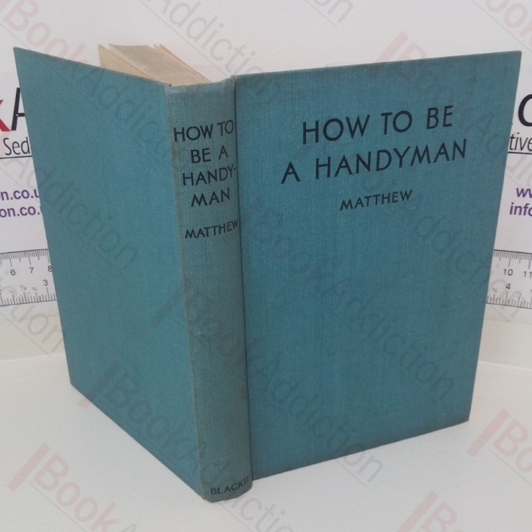 How to be a Handyman