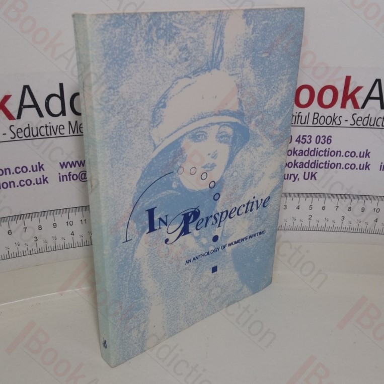 In Perspective: An Anthology of Women’s Writing