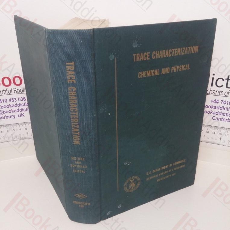 Trace Characterization: Chemical and Physical
