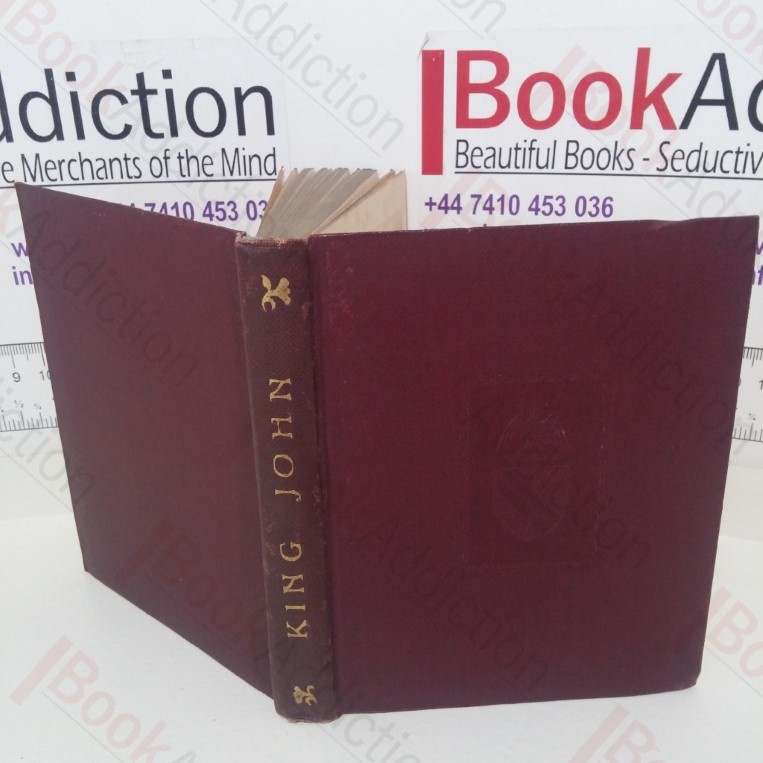 Shakespeare’s Historie of the Life and Death of King John (Temple Shakespeare series)