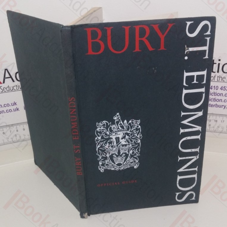 Bury St Edmunds: Official Guide