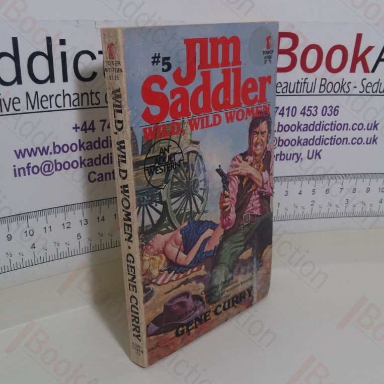 Wild, Wild Women (Jim Saddler’s No. 5)