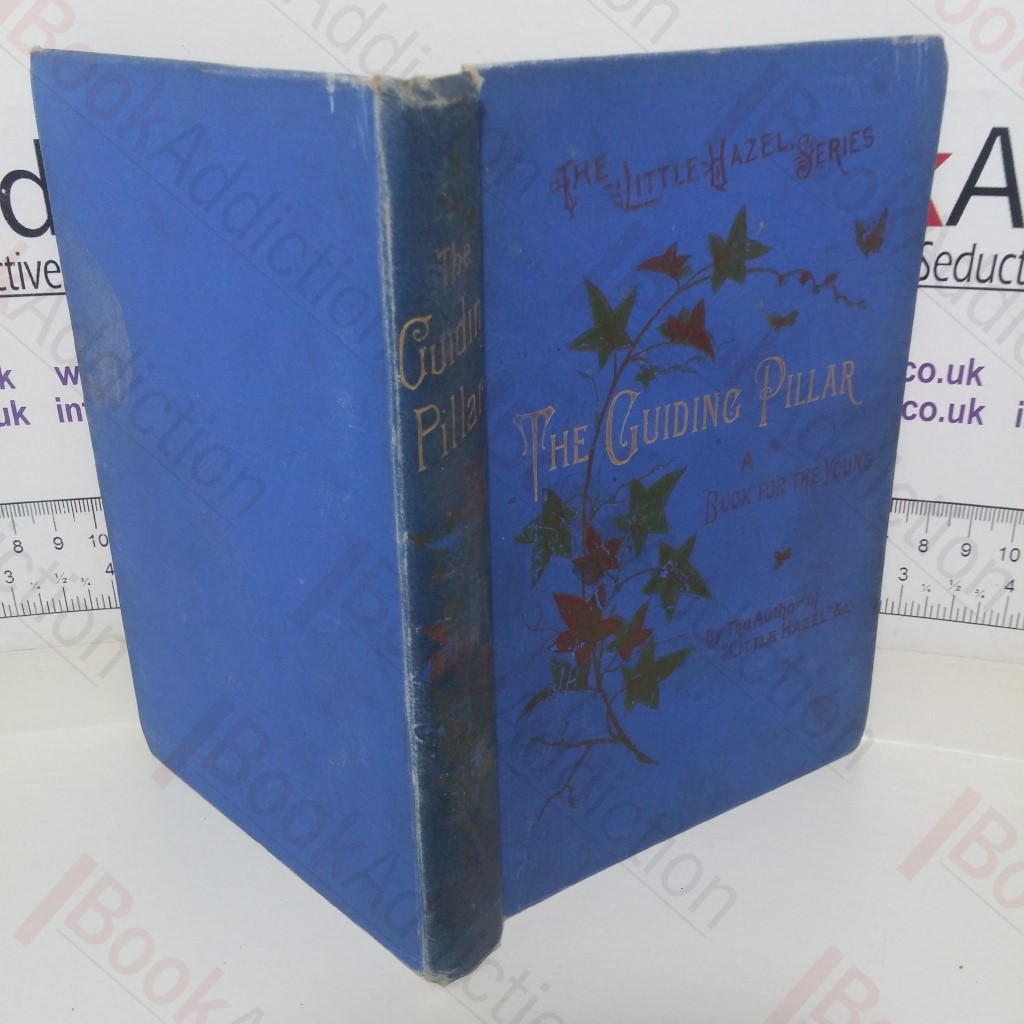 The Guiding Pillar; or, Pansy’s Perfect Trust: A Tale