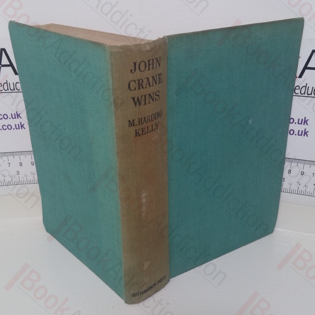 John Crane Wins: A Story of School and Home