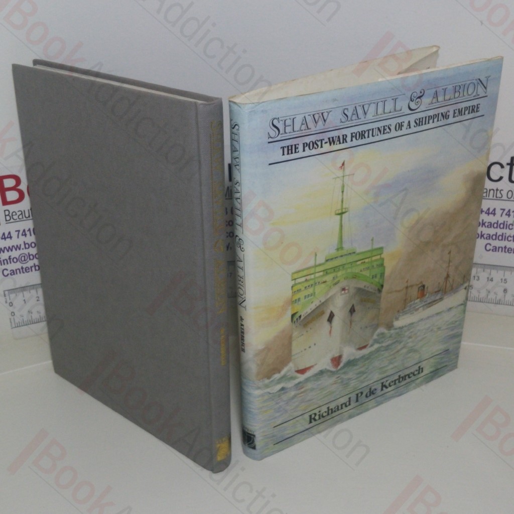 Shaw Savill and Albion: The Post-War Fortunes of a Shipping Empire