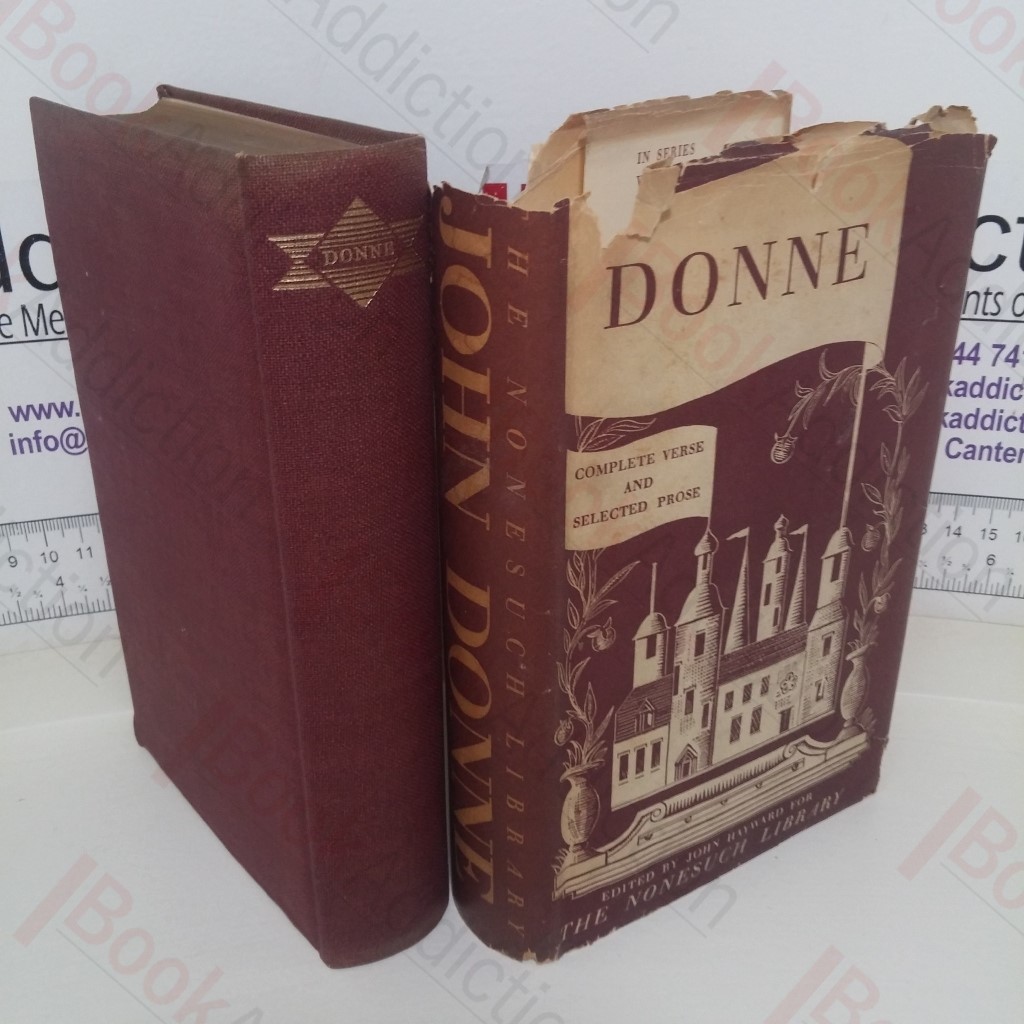 John Donne, Dean of St Paul’s, Complete Poetry and Selected Prose (The Nonesuch Library)