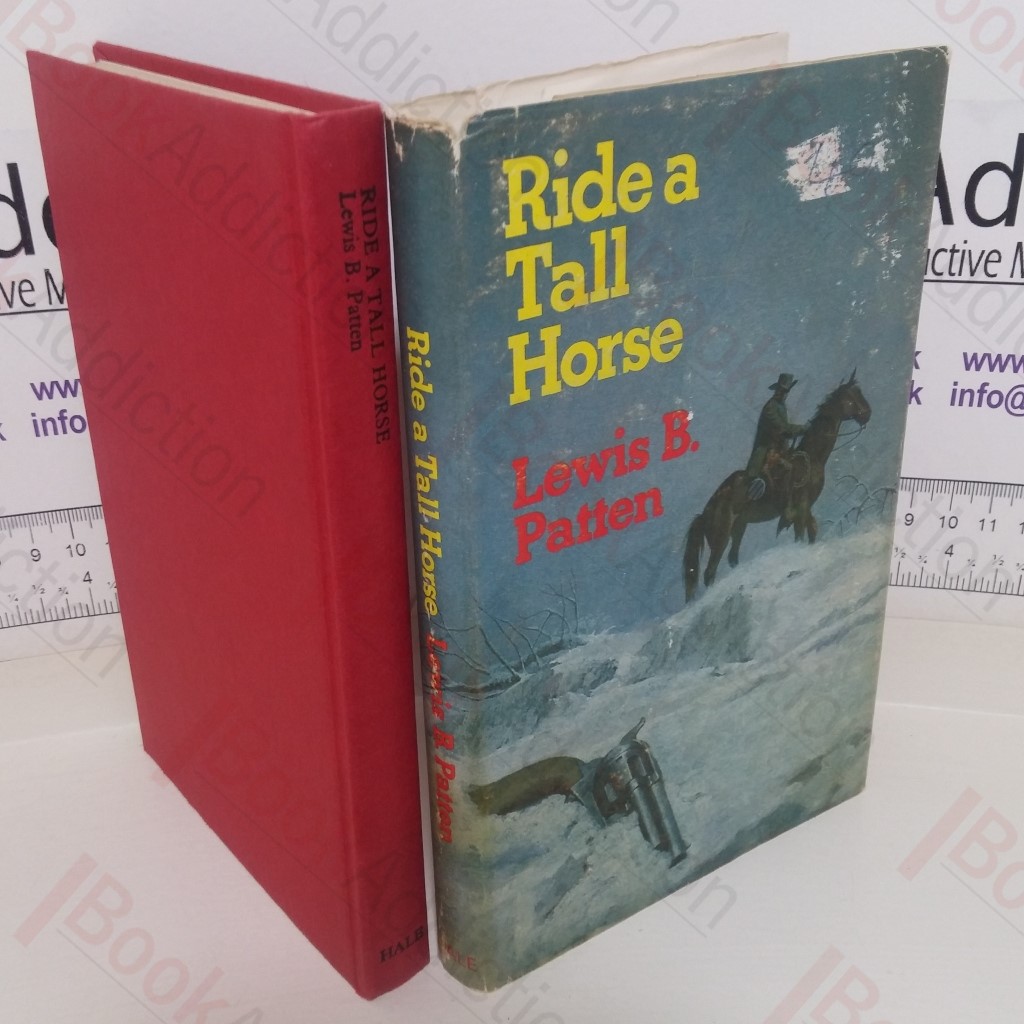 Ride a Tall Horse
