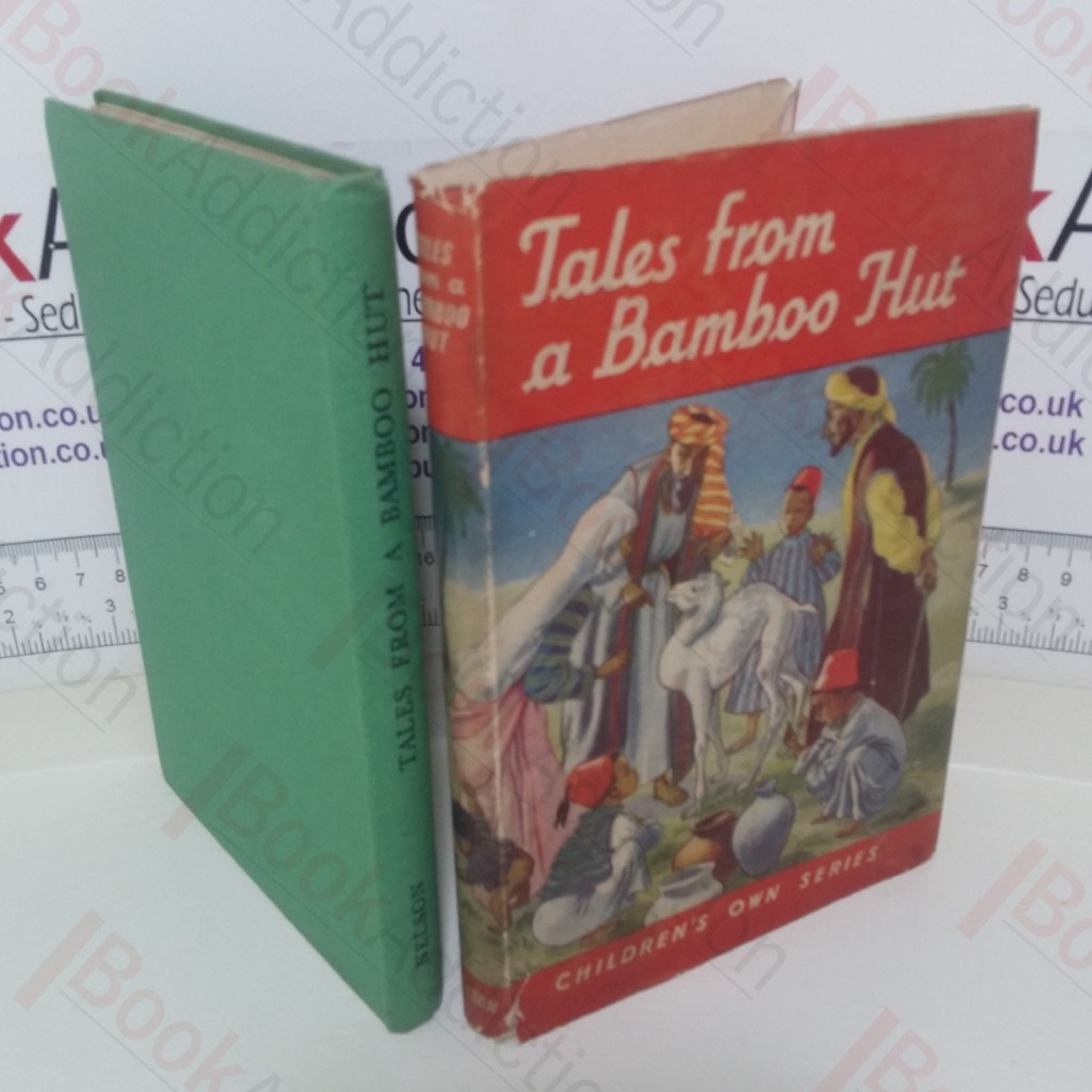Tales from a Bamboo Hut (Children’s Own series)