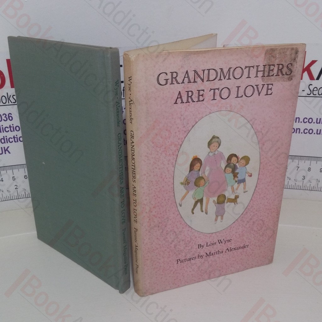Grandmothers are to Love