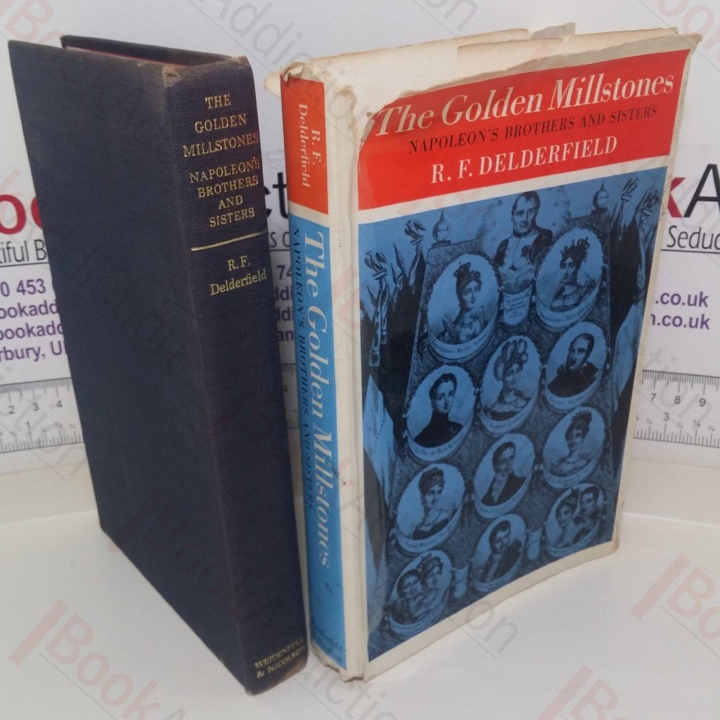 The Golden Milestones: Napoleon’s Brothers and Sisters