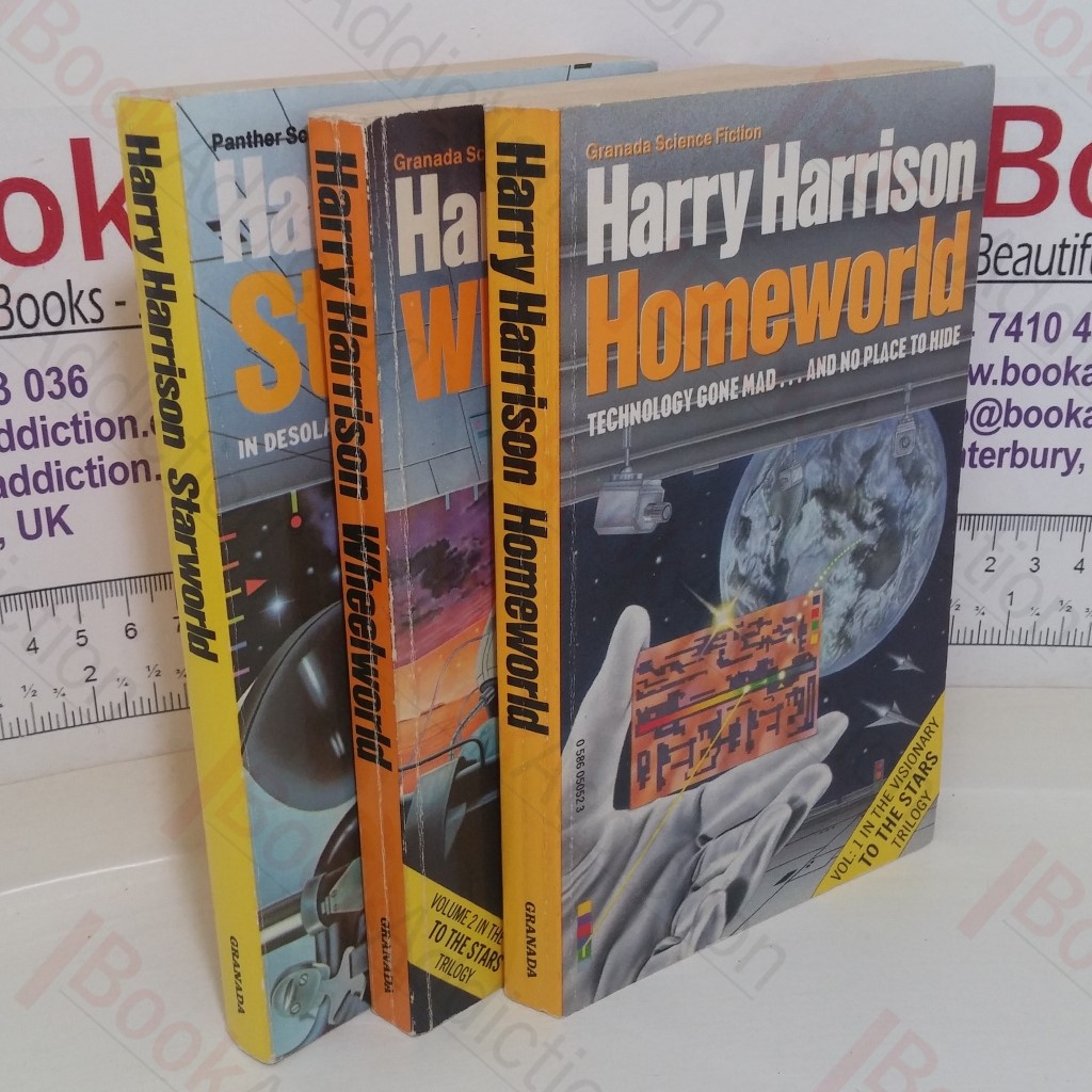 To The Stars Trilogy: To The Stars Homeworld (Book 1); Wheelworld; (Book 2); Starworld (Book 3) (Three volumes)