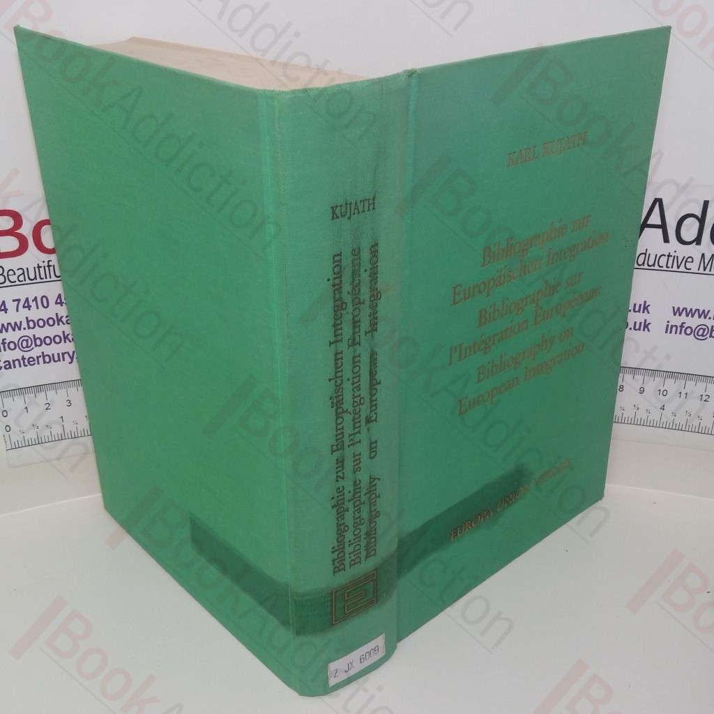 Bibliography on European Integration: Bibliographie Zur Europaischen Integration: Bibliographie Sur L’Integration Europeenne