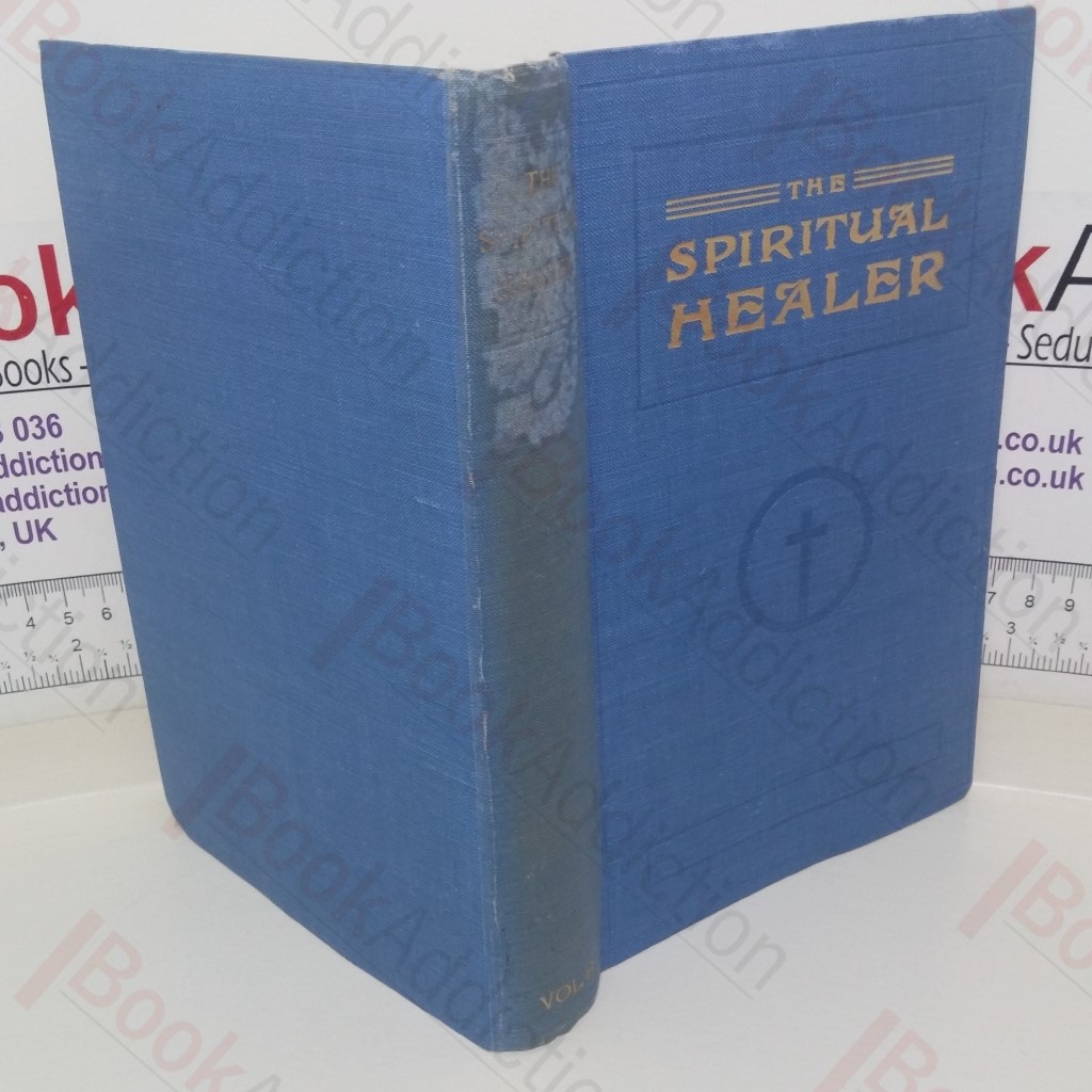 The Spiritual Healer,  Volume VIII –  January to December 1960 (The Journal of Healing and Philosophy)
