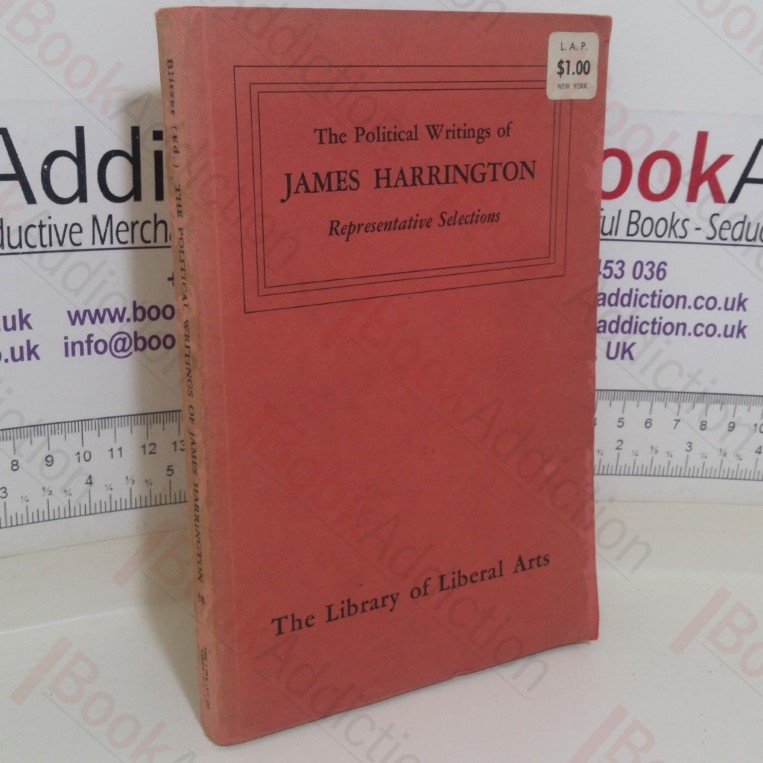 The Political Writings of James Harrington: Representative Selections