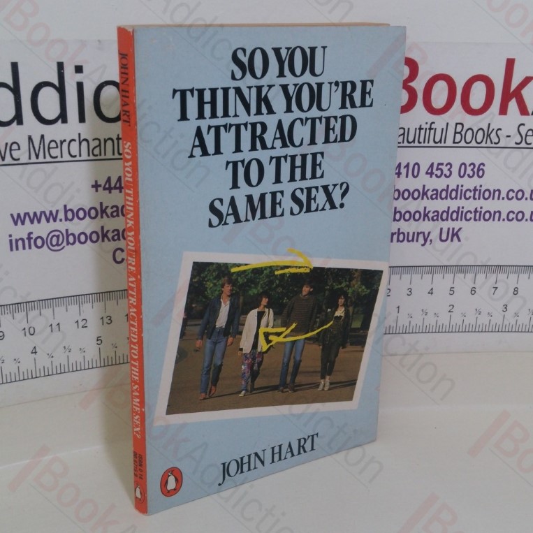 So You Think You’re Attracted to the Same Sex? (Penguin Health Care and Fitness series)