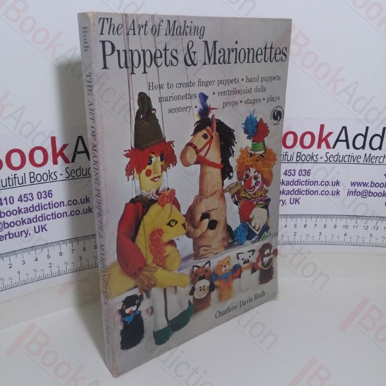 The Art of Making Puppets and Marionettes